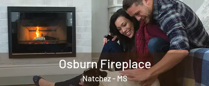  Osburn Fireplace Natchez - MS